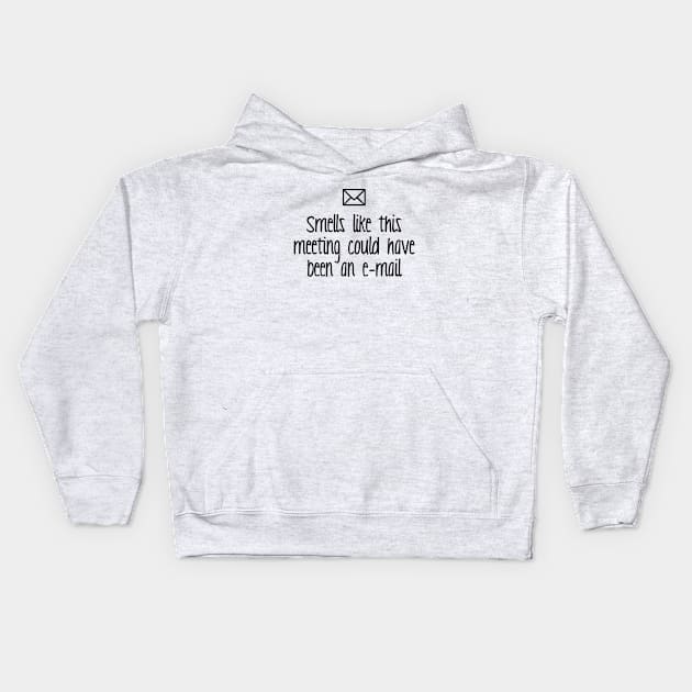 Could Have Been An Email Kids Hoodie by Venus Complete